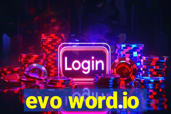 evo word.io